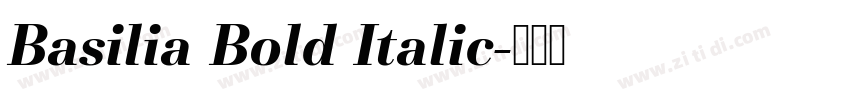 Basilia Bold Italic字体转换